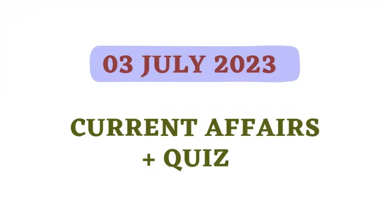 3 July 2023 current affairs