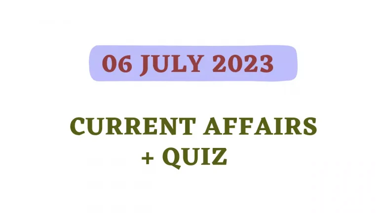 6 July 2023 current affairs