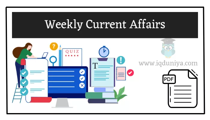 Weekly Current Affairs in Hindi PDF: 8-15 July 2023
