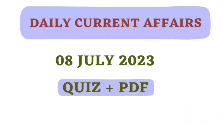 8 July 2023 current affairs and quiz in hindi